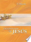 En Los Pasos de Jesus