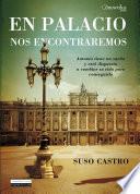 En Palacio nos encontraremos