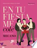 En tu fiesta me colé