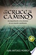 En un cruce de caminos