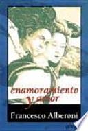 Enamoramiento y amor