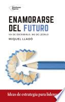Enamorarse del futuro