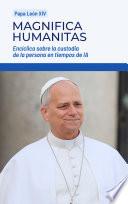 Encíclica Magnifica Huamitas