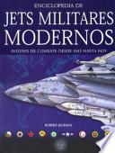 Enciclopedia de Jets Militares Modernos