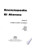 Enciclopedia el Ateneo: El hombre, su historia y sus creencias