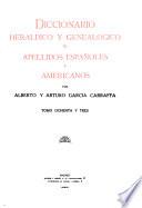 Enciclopedia heráldica y genealógica hispano-americana: Diccionario heráldico y genealógico de apellidos españoles y americanos ... t. 1-58, 61-62, 64-86 1920-1963