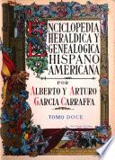 Enciclopedia heráldica y genealógica hispano-americana