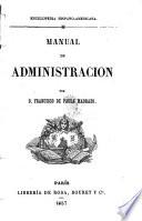 Enciclopedia Hispano-Americana. Manual de administracion