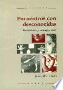 Encuentros con desconocidas