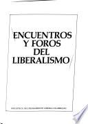 Encuentros y foros del liberalismo