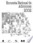 Encuesta Nacional de Adicciones, 2002