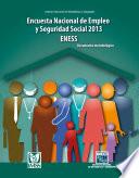 Encuesta Nacional de Empleo y Seguridad Social 2013. ENESS. Documento metodológico