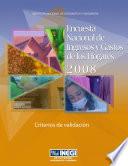 Encuesta Nacional de Ingresos y Gastos de los Hogares 2008. Criterios de validación