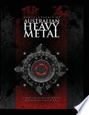 Encyclopaedia of Australian Heavy Metal
