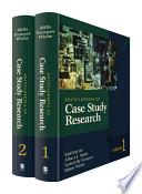 Encyclopedia of Case Study Research