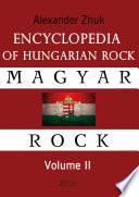 Encyclopedia of Hungarian rock. Volume two