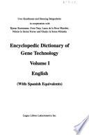Encyclopedic Dictionary of Gene Technology