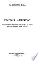 Eneko Arista, fundador del reino de Pamplona y su época