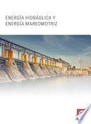 Energía hidráulica y energía mareomotriz ﻿