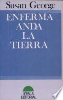 Enferma anda la tierra