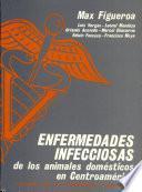 Enfermedades infecciosas de los animales domesticos en Centroamerica