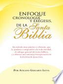 Enfoque Cronología Y Exégesis, De La Santa Biblia
