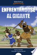 Enfrentándose al gigante