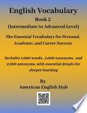 English Vocabulary Book 2 (Advanced Level) by American English Hub