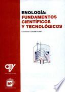 Enología: Fundamentos científicos y tecnológicos