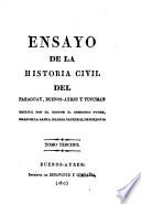 Ensayo de la historia civil del Paraguay, Buenos-Ayres y Tucuman
