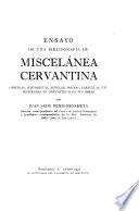 Ensayo de una bibliografía de miscelánea cervantina