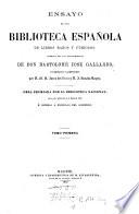Ensayo de una biblioteca Española de libros raros y curiosos. 1.1863