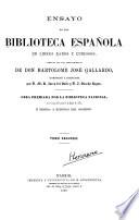 Ensayo de una biblioteca española de libros raros y curiosos, formado con los apuntamientos de don Bartolomé José Gallardo: B-Funes. Apéndice: Indice de manuscritos de la Biblioteca nacional