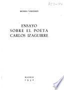 Ensayo sobre el poeta Carlos Izaguirre