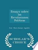 Ensayo Sobre Las Revoluciones Politicas - Scholar's Choice Edition