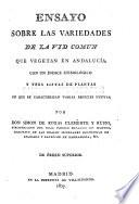 Ensayo sobre las variedades de la vid comun que vegetan en Andalucía