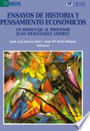 Ensayos De Historia Y Pensamientos Económicos: En Homenaje Al Profesor Juan Hernández Andreu