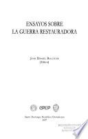 Ensayos sobre la Guerra Restauradora