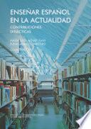 Enseñar español en la actualidad