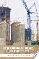 Entendiendo el manual del fabricante