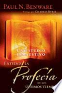 Entienda la Profecia de los Ultimos Tiempos