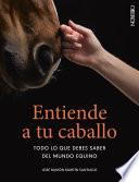 Entiende a tu caballo