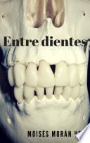 Entre dientes