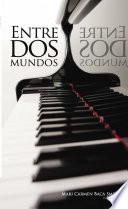 Entre dos mundos