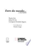 Entre dos mundos-- y una ilusión