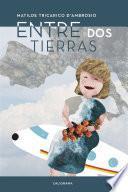 Entre Dos Tierras
