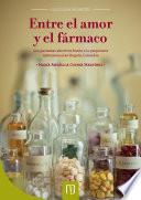 Entre el amor y el fármaco
