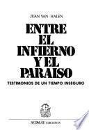 Entre el infierno y el paraiso