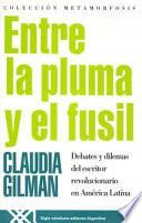 Entre la pluma y el fusil
