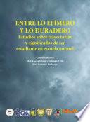 ENTRE LO EFIMERO Y LO DURADERO